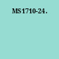 MS1710-24.