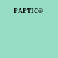 PAPTIC®