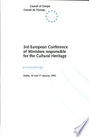 3rd European Conference of Ministers Responsible for the Cultural Heritage : proceedings, Malta, 16 and 17 January 1992.