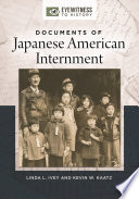 Documents of Japanese American internment /