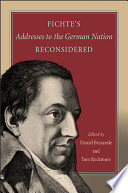 Fichte's addresses to the German nation reconsidered /