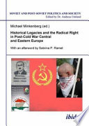 Historical legacies and the radical right in post-Cold War Central and Eastern Europe /