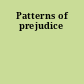 Patterns of prejudice