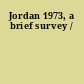 Jordan 1973, a brief survey /