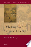 Debating war in Chinese history /