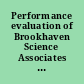 Performance evaluation of Brookhaven Science Associates for the management and operations of the Brookhaven National Laboratory : fiscal year 2009 /