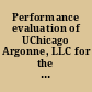 Performance evaluation of UChicago Argonne, LLC for the management and operation of Argonne National Laboratory : FY2009 /