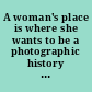 A woman's place is where she wants to be a photographic history of women at Sandia.