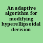 An adaptive algorithm for modifying hyperellipsoidal decision surfaces