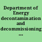 Department of Energy decontamination and decommissioning project experience
