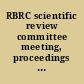 RBRC scientific review committee meeting, proceedings of RIKEN/BNL Research Center, Sep. 28--29, 2000, BNL, Upton, N.Y. Volume 30