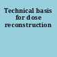 Technical basis for dose reconstruction