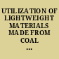 UTILIZATION OF LIGHTWEIGHT MATERIALS MADE FROM COAL GASIFICATION SLAGS