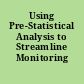 Using Pre-Statistical Analysis to Streamline Monitoring Assessments