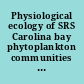 Physiological ecology of SRS Carolina bay phytoplankton communities Effects of nutrient changes and CO₂ sources.