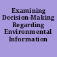 Examining Decision-Making Regarding Environmental Information