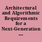 Architectural and Algorithmic Requirements for a Next-Generation System Analysis Code