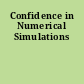 Confidence in Numerical Simulations