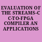 EVALUATION OF THE STREAMS-C C-TO-FPGA COMPILER AN APPLICATIONS PERSPECTIVE.
