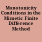 Monotonicity Conditions in the Mimetic Finite Difference Method