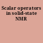 Scalar operators in solid-state NMR