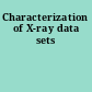 Characterization of X-ray data sets