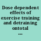 Dose dependent effects of exercise training and detraining ontotal and regional adiposity in 4,663 men and 1,743