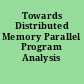 Towards Distributed Memory Parallel Program Analysis