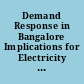 Demand Response in Bangalore Implications for Electricity System Operations.