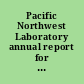 Pacific Northwest Laboratory annual report for 1993 to the DOE Office of Energy Research. Part 1 Biomedical Sciences.