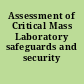 Assessment of Critical Mass Laboratory safeguards and security upgrades