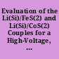Evaluation of the Li(Si)/FeS(2) and Li(Si)/CoS(2) Couples for a High-Voltage, High-Power Thermal Battery