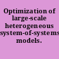 Optimization of large-scale heterogeneous system-of-systems models.