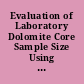 Evaluation of Laboratory Dolomite Core Sample Size Using Representative Elementary Volume Concepts