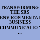 TRANSFORMING THE SRS ENVIRONMENTAL BUSINESS COMMUNICATION AND APPLIED PROJECT MANAGEMENT PRINCIPLES.