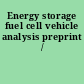 Energy storage fuel cell vehicle analysis preprint /