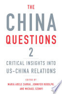 The China questions. critical insights into US-China relations /