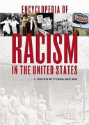 Encyclopedia of racism in the United States /