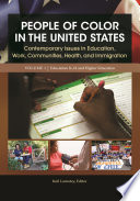 People of color in the United States : contemporary issues in education, work, communities, health, and immigration /