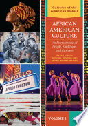African American culture : an encyclopedia of people, traditions, and customs /