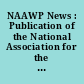 NAAWP News : Publication of the National Association for the Advancement of White People.