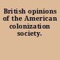 British opinions of the American colonization society.