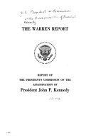 The Warren report : report of the President's Commission on the Assassination of President John F. Kennedy.