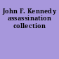 John F. Kennedy assassination collection