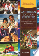American Indian culture : from counting coup to wampum.
