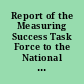 Report of the Measuring Success Task Force to the National Education Goals Panel.
