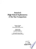 America's high school sophomores : a ten year comparison /