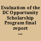 Evaluation of the DC Opportunity Scholarship Program final report : executive summary /