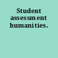 Student assessment humanities.