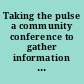 Taking the pulse a community conference to gather information about school needs in Hart County : report of findings /
